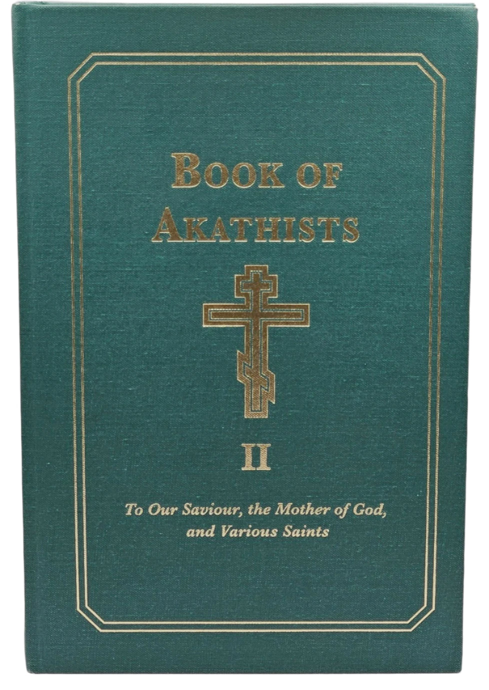 Book of Akathists - Volume 2