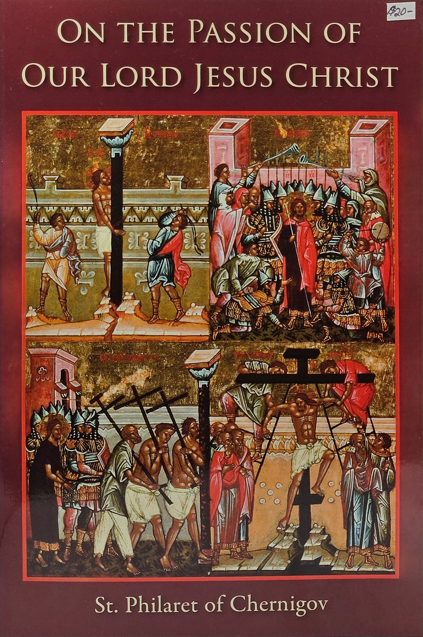 On the Passion of Our Lord Jesus Christ