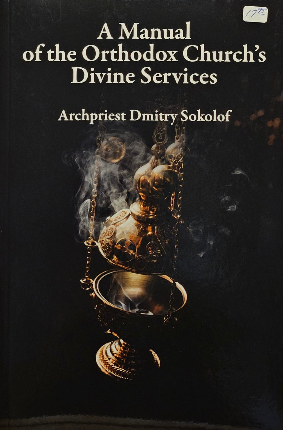 A Manual Of Orthodox Church's Divine Services