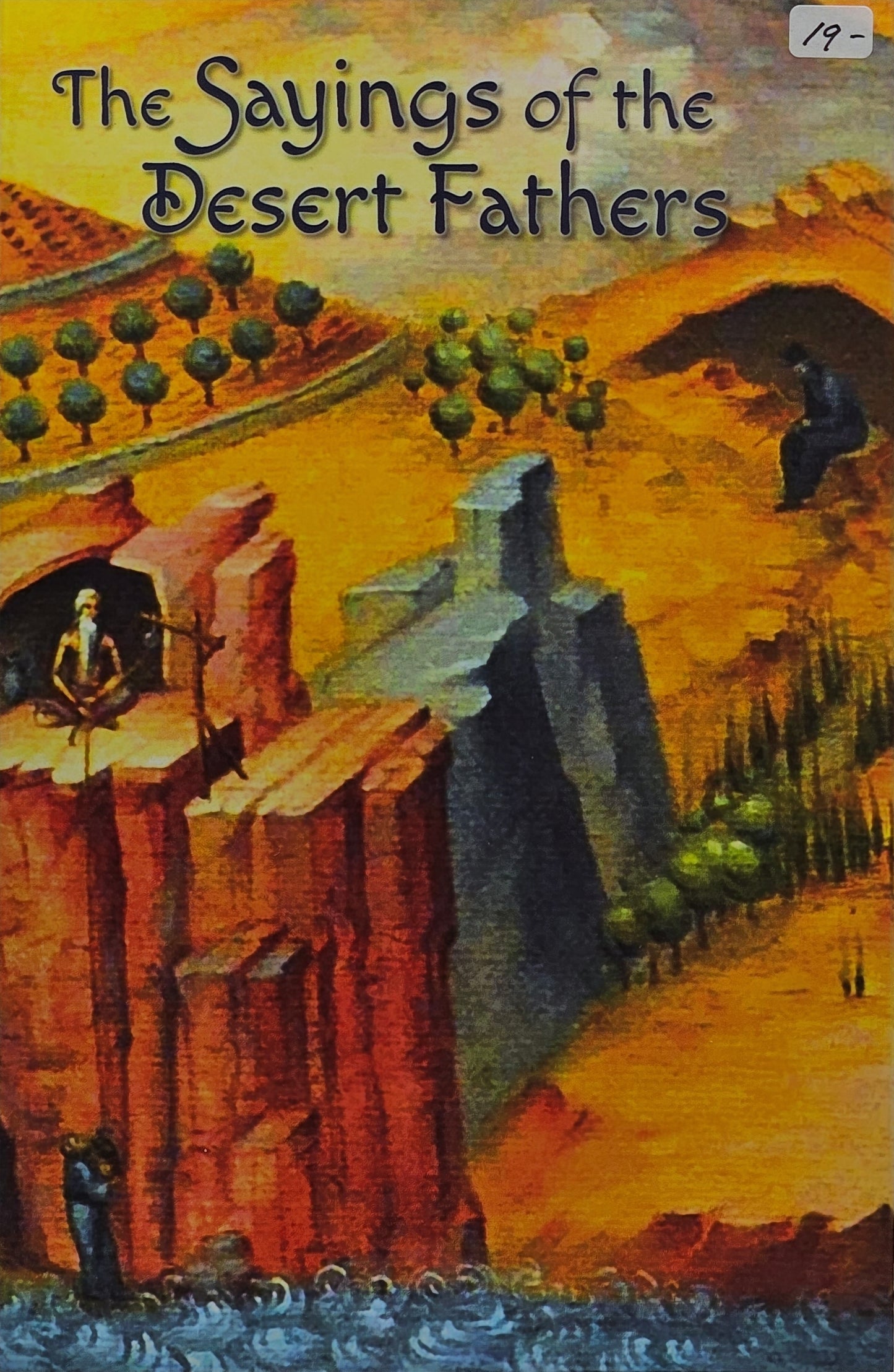 The Sayings of the Desert Fathers