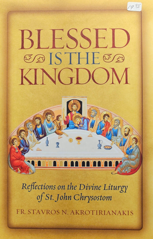 Blessed Is The Kingdom